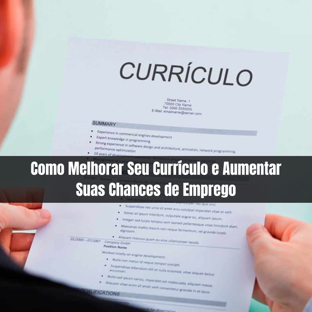 Como Melhorar Seu Currículo